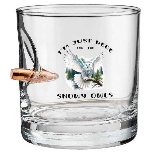 I'm Just Here for the Snow Owls - Birdwatching Bullet Whiskey Glasses