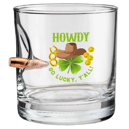 Howdy Go Lucky, Y'all! Saint Patrick's Day Apparel Bullet Whiskey Glasses