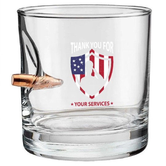 Thank you for your services Patriotic - veterans Bullet Whiskey Glasses
