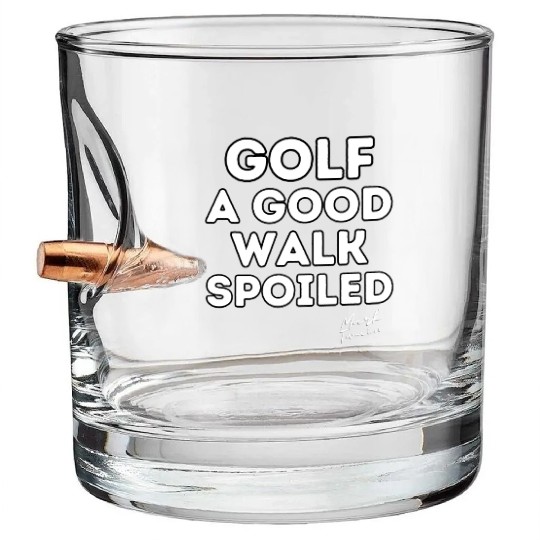 Golf a good walk spoiled 45005000 transformed Bullet Whiskey Glasses