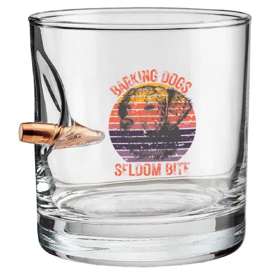 Barking dogs seldom bite Bullet Whiskey Glasses