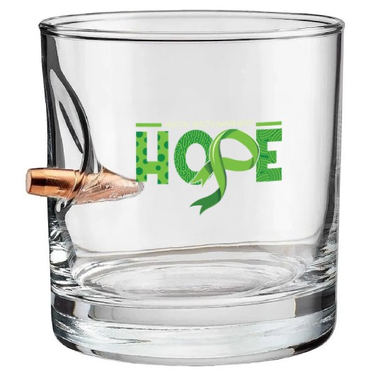 Hope In May Green Mental Health Awareness Month Bullet Whiskey Glasses