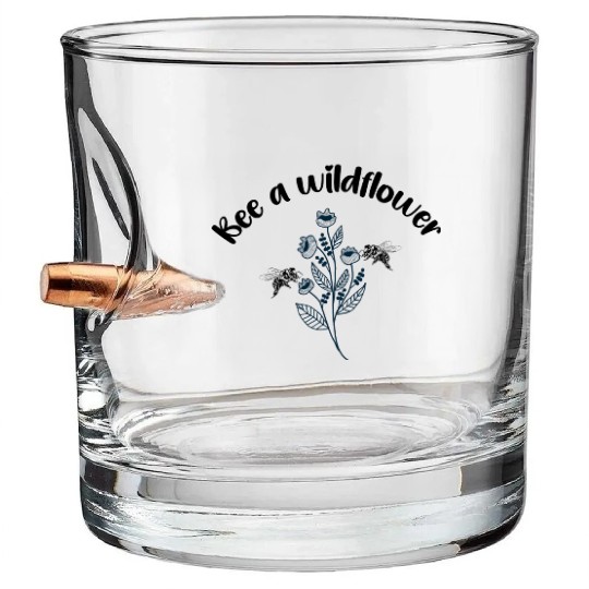 Bee a wildflower Bullet Whiskey Glasses