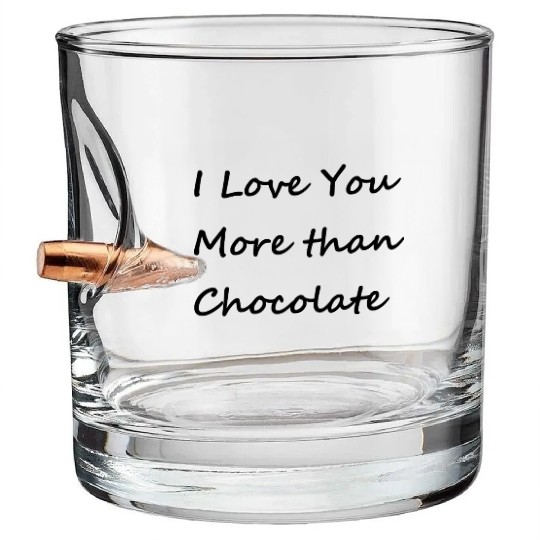 I Love You More than Chocolate black lettering Bullet Whiskey Glasses
