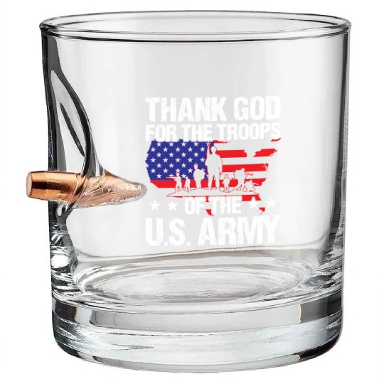 Soldier thank god for troops of us army military Bullet Whiskey Glasses