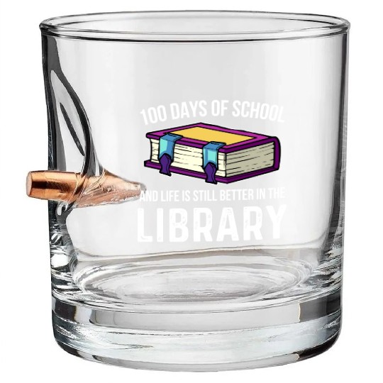 100 Days Of School Library Student Teacher Bullet Whiskey Glasses