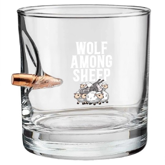 Wolf Among Sheep Wolves Animal Werewolf Wolf Lover Bullet Whiskey Glasses