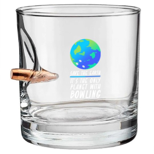 Save The Earth Funny Bowling Bullet Whiskey Glasses