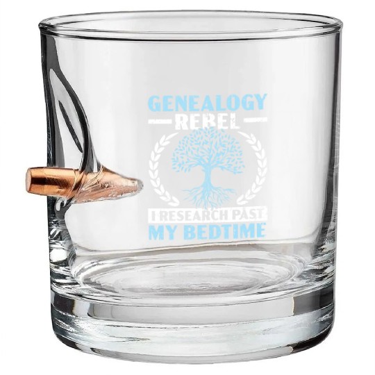 Genealogy Rebel I Research Past My Bedtime Bullet Whiskey Glasses
