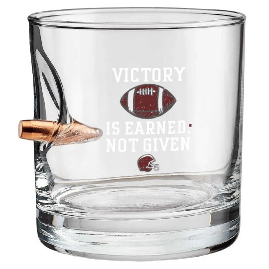 Victory is earned, not given Bullet Whiskey Glasses