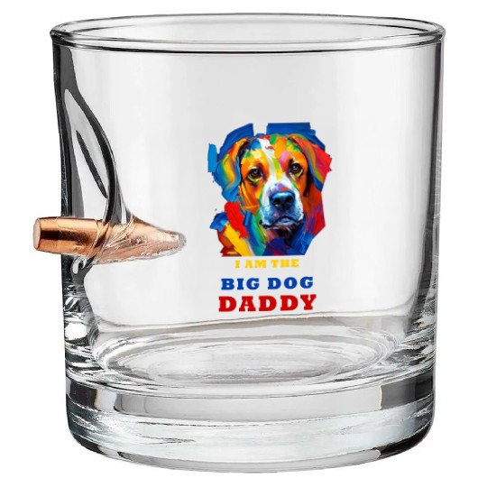 Big Dog Daddy Bullet Whiskey Glasses