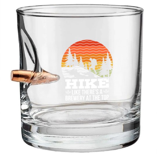 Hiker funny Beer lover Hiking Mountaineering Bullet Whiskey Glasses