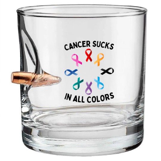 Cancer Sucks In All Colors Cancer Awareness Ribbon Bullet Whiskey Glasses