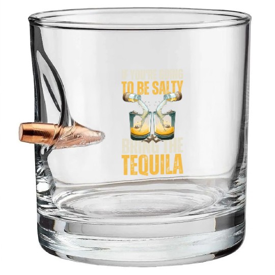 Funny Tequila Lover Poured With By Bottle Of Salt Bullet Whiskey Glasses