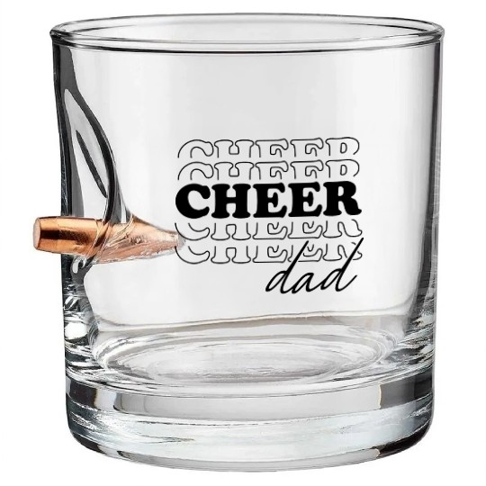 Cheer Dad Bullet Whiskey Glasses