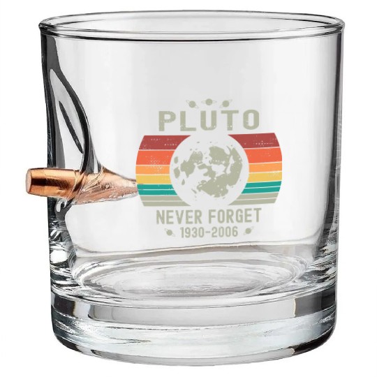 Funny Space Science Pluto Never Forget Astronomy Bullet Whiskey Glasses