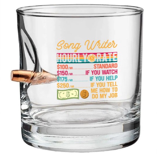 Funny Vintage Song Writer Hourly Rate Job Title Bullet Whiskey Glasses