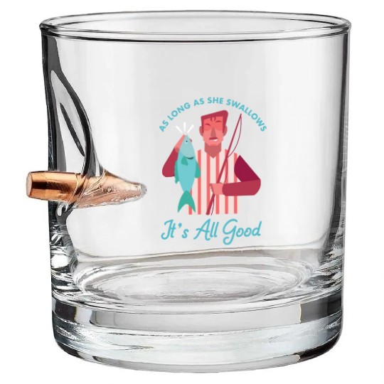 Novelty Fisherman Lake Fishermen Gift Long As She Bullet Whiskey Glasses