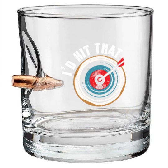 I'd Hit That Bow Archer Shoot Arrow Bowman Archery Bullet Whiskey Glasses