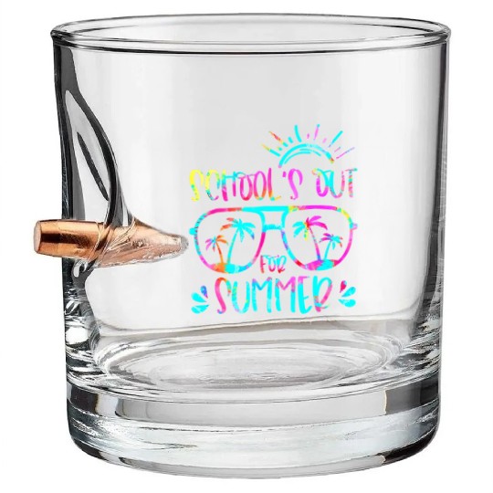 Last Day Of School Schools Out For Summer Teacher Bullet Whiskey Glasses