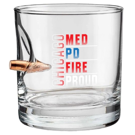 Chicago Med Chicago Pd Chicgo Fire Dept Chicago Pr Bullet Whiskey Glasses