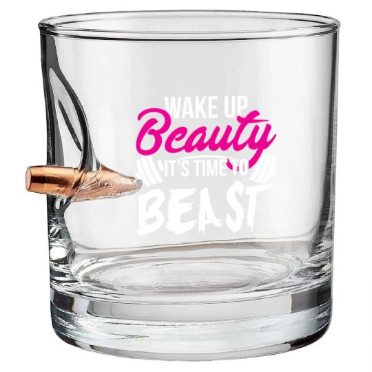 Wake Up Beauty It'S Time To Beast Gym Bullet Whiskey Glasses