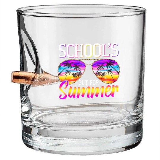 Last Day Of School Schools Out For Summer Teacher Bullet Whiskey Glasses