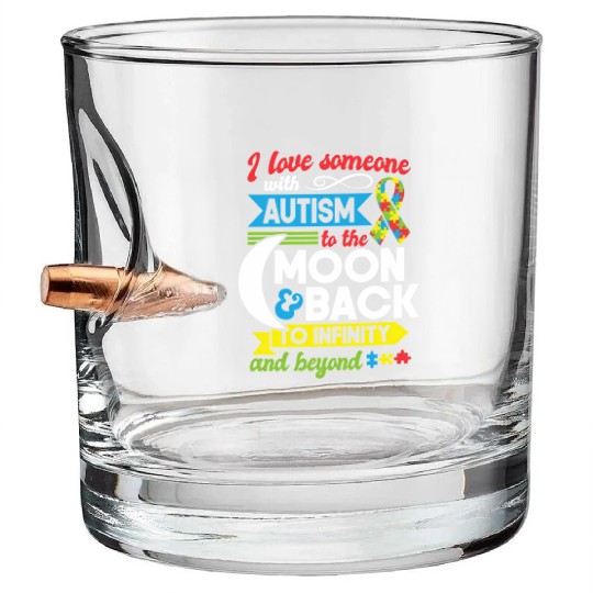 Autism Mom Sister Grandma I Love Someone With Bullet Whiskey Glasses