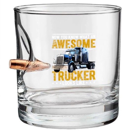 Awesome Trucker Big Rig Semi-Trailer Truck Driver Bullet Whiskey Glasses