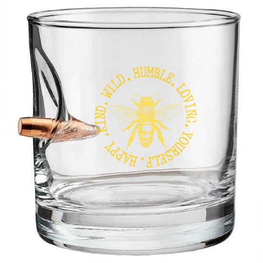 Happy Kind Wild Humble Loving Yourself Bumblebee Bullet Whiskey Glasses