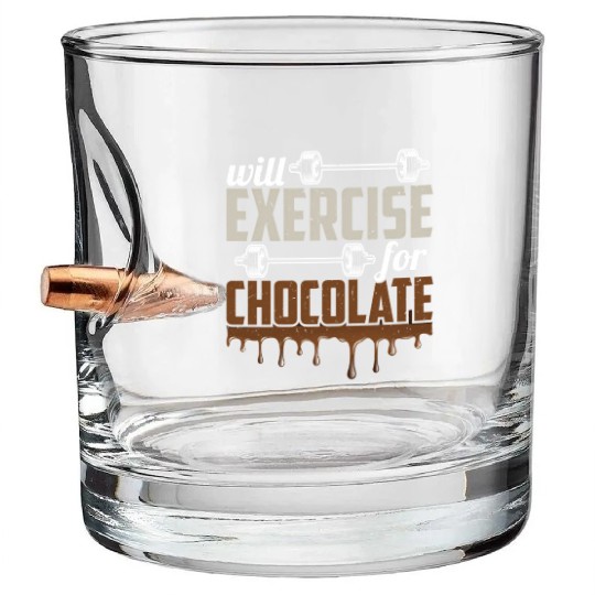 Will Exercise For Chocolate Workout Gym Fitness Bullet Whiskey Glasses
