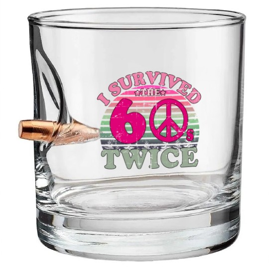I Survived The Sixties 60S Twice Bullet Whiskey Glasses