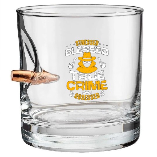 Detective Stressed Blessed True Crime Investigator Bullet Whiskey Glasses
