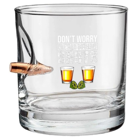 Vaccination Tequila Don'T Worry I'Ve Had Both My Bullet Whiskey Glasses