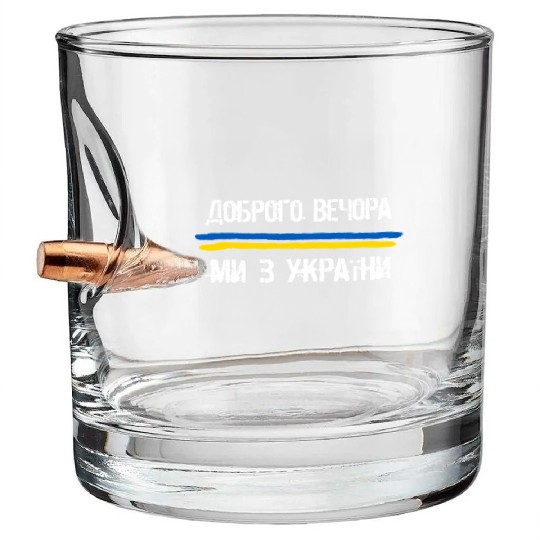 Evening We Are From Ukraine Bullet Whiskey Glasses