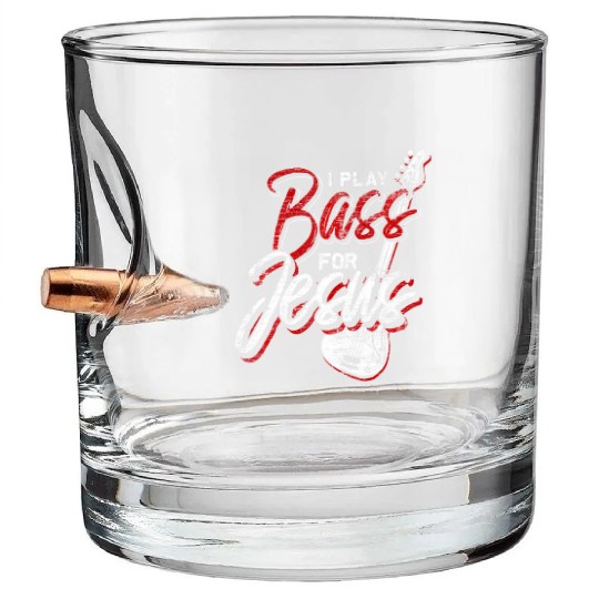 Jesus Bassist Christian Bass Player Bass Guitar Bullet Whiskey Glasses