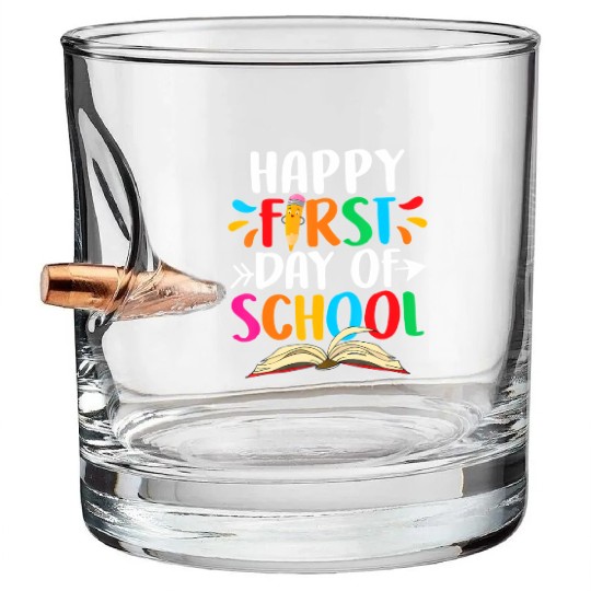 Happy First Day Of School Teacher Student Back To Bullet Whiskey Glasses