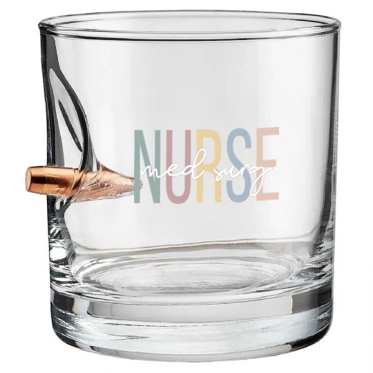 Medical-Surgical Nursing Boho Med Surg Nurse Bullet Whiskey Glasses