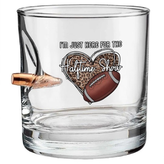 I'M Just Here For The Halftime Show Football Bullet Whiskey Glasses