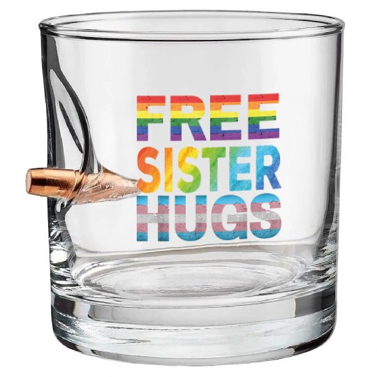 Free Sister Hugs Gay LGBT Pride Free Sister Hugs Bullet Whiskey Glasses