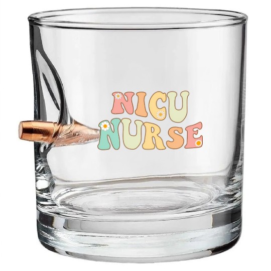 u Nurse Neonatal Icu Nurse Infant Care Bullet Whiskey Glasses