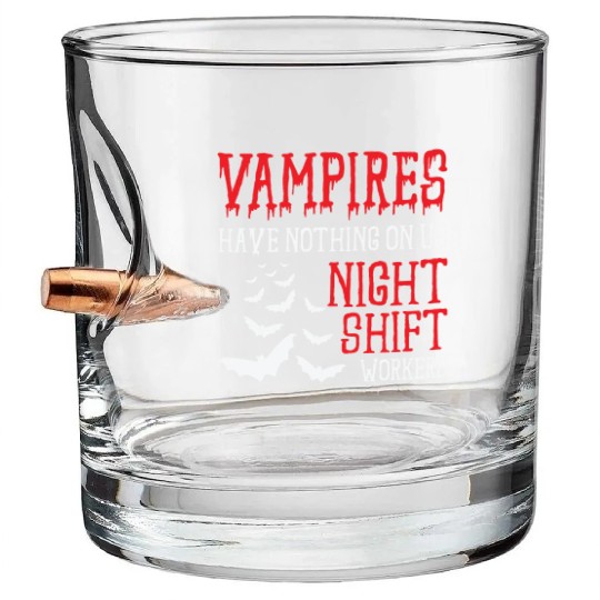 Night Shift Worker Graveyard Duty Bullet Whiskey Glasses