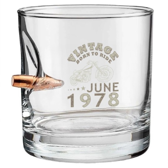Biker motorcycle June 1978 45 years saying Bullet Whiskey Glasses