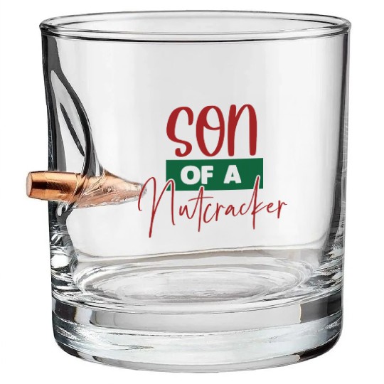 Son Of A Nutcracker Bullet Whiskey Glasses