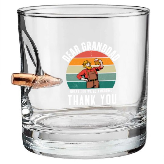 Dear Granddad Great Job We're Awesome Thank You Bullet Whiskey Glasses