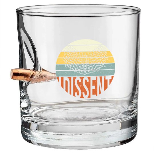 I Dissent Quote Bullet Whiskey Glasses