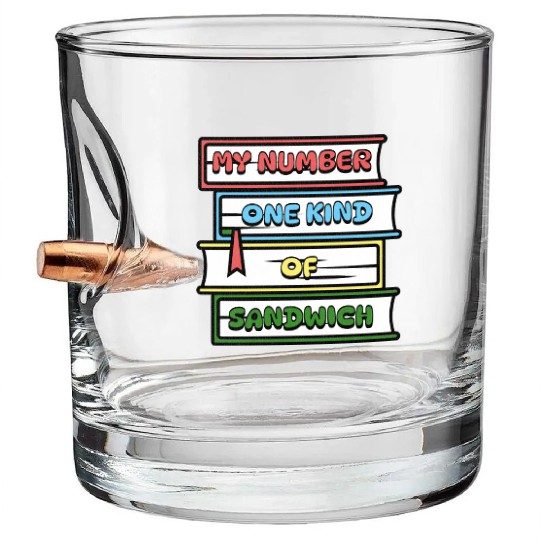 My Number One Kind Of Sandwich Book Lovers Bullet Whiskey Glasses