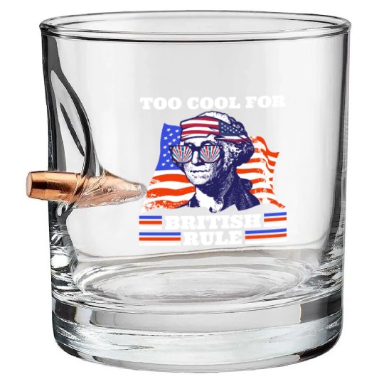George Washington Too cool for British rule USA Bullet Whiskey Glasses