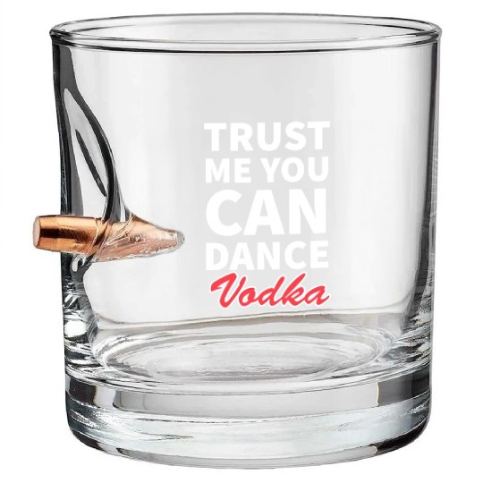 Trust me you can dance vodka tumblr Bullet Whiskey Glasses