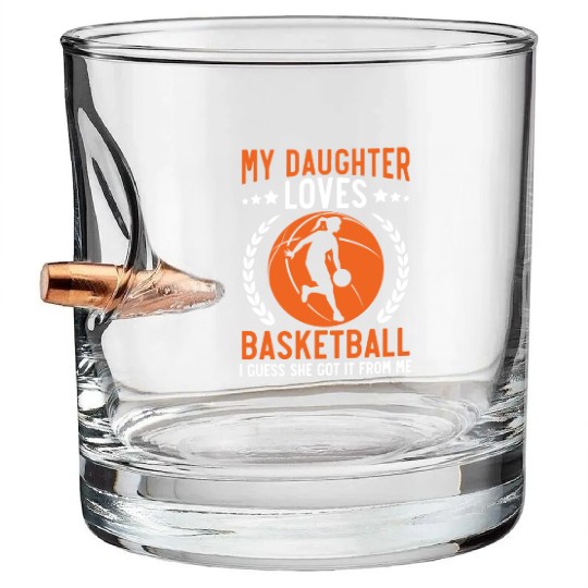 Daughter Basketball Sport Basketball Dad Mom Bullet Whiskey Glasses